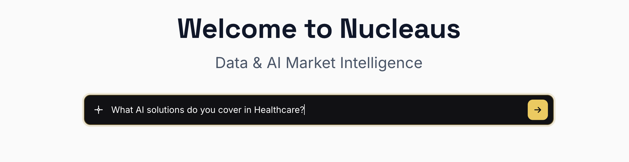 The Nucleaus bar on Home with a question typed in: What AI solutions do you cover in Healthcare?